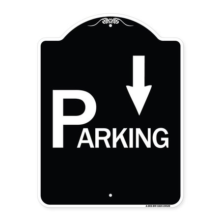 SIGNMISSION Parking with Arrow Pointing Down Heavy-Gauge Aluminum Architectural Sign, 24" x 18", BW-1824-24520 A-DES-BW-1824-24520